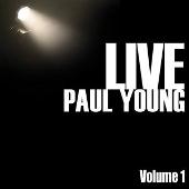 Paul Young Live, Vol.1