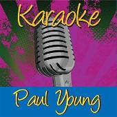 Karaoke: Paul Young