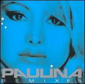 Paulina Remixes