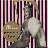 Miss Peggy Lee