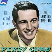 Till the End of Time: Early Hits 1936-1945