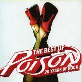 The Best Of Poison: 20 Years Of Rock