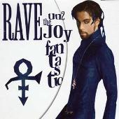 Rave Un2 the Joy Fantastic