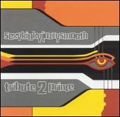 Tribute 2 Prince: Sexykinkyjazzysmooth