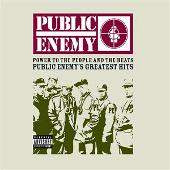 Power To The People And The Beats: Public Enemy's Greatest Hits (Explicit)