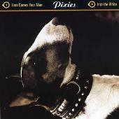 Here Comes Your Man [US]