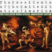 The Presidents Of The United States Of America