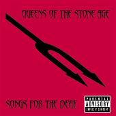 Songs For The Deaf (Explicit)