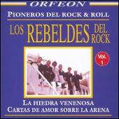 Rebeldes del Rock: Pioneros del Rock, Vol. 1