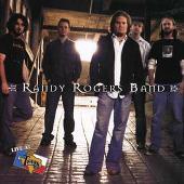 Live At Billy Bob's Texas: Randy Rogers Band