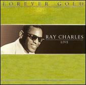 Forever Gold: Ray Charles