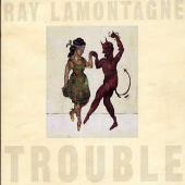 Trouble