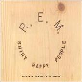 Shiny Happy People [Import CD Single]
