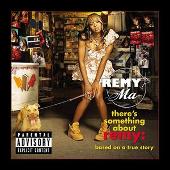 There's Something About Remy: Based On A True Story (Explicit)