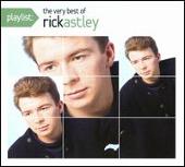 Playlist: The Very Best of Rick Astley