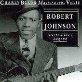 Charly Blues Masterworks, Vol.13: Robert Johnson, Delta Blues Legend (CD2)