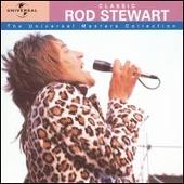 Classic Rod Stewart: The Universal Masters Collection