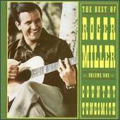 Best of Roger Miller, Vol. 1: Country Tunesmith