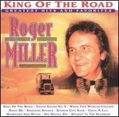King of the Road: Greatest Hits and Favorites