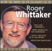 Best of Roger Whittaker: Original Hits