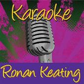 Karaoke: Ronan Keating