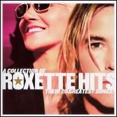 Collection of Roxette Hits: Their 20 Greatest Songs! [CD/DVD]