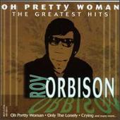 Oh Pretty Woman: The Greatest Hits
