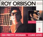 Oh Pretty Woman/I Like Love