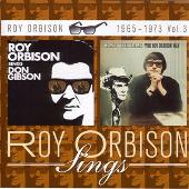 Roy Orbison, 1965-1973: Vol. 3 (Roy Orbison Sings Don Gibson/Hank Williams The Roy Orbison Way)