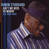 Ain't No Need To Worry