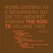 Home Grown! The Beginner's Guide To Understanding The Roots, Vo.2 (Edited)
