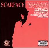 Balls and My Word [Screwed and Chopped]