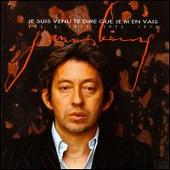 Gainsbourg, Vol. 6: Je Suis Venu Te Dire Que Je M'en Vais