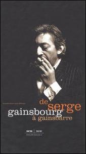De Serge Gainsbourg a Gainsbarre [3 CD]