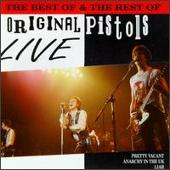 The Best Of & The Rest Of: Original Pistols Live