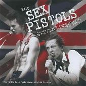 The Sex Pistols Featuring Solo Perfomances By Sid Vicious
