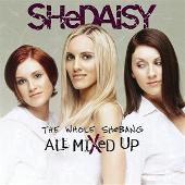 Whole SHeBANG: All Mixed Up