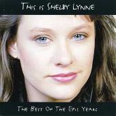 This Is Shelby Lynne: The Best of the Epic Years