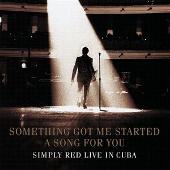 Something Got Me Started/A Song for You [CD #2]