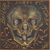 Bailare Sobre Tu Tumba