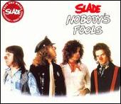 Nobody's Fools [UK Bonus Tracks]