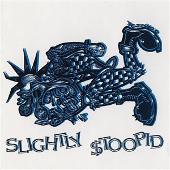 Slightly Stoopid
