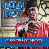 Crank That (Soulja Boy) (Travis Barker Remix)