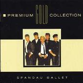 Spandau Ballet: Premium Gold Collection