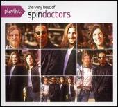 Playlist: The Very Best of Spin Doctors