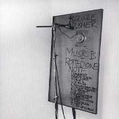 Music Is Rotted One Note