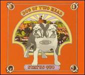 Dog of Two Head [2007 CD]