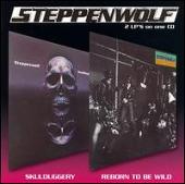 Skullduggery/Reborn to Be Wild