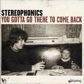 You Gotta Go There to Come Back [Enhanced]