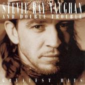 Best Of Stevie Ray Vaughan & Double Trouble